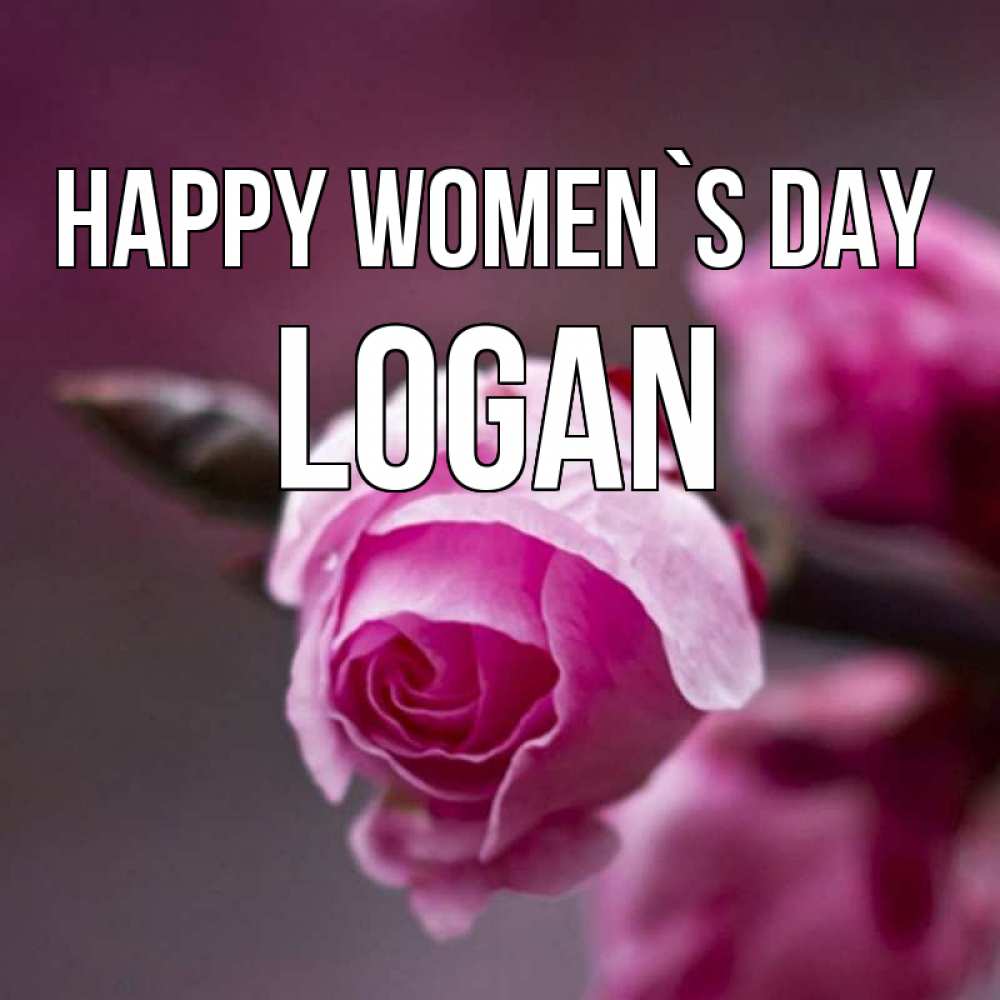 Greetings card с именем, Logan happy women`s day весна Greetings with text for free download 